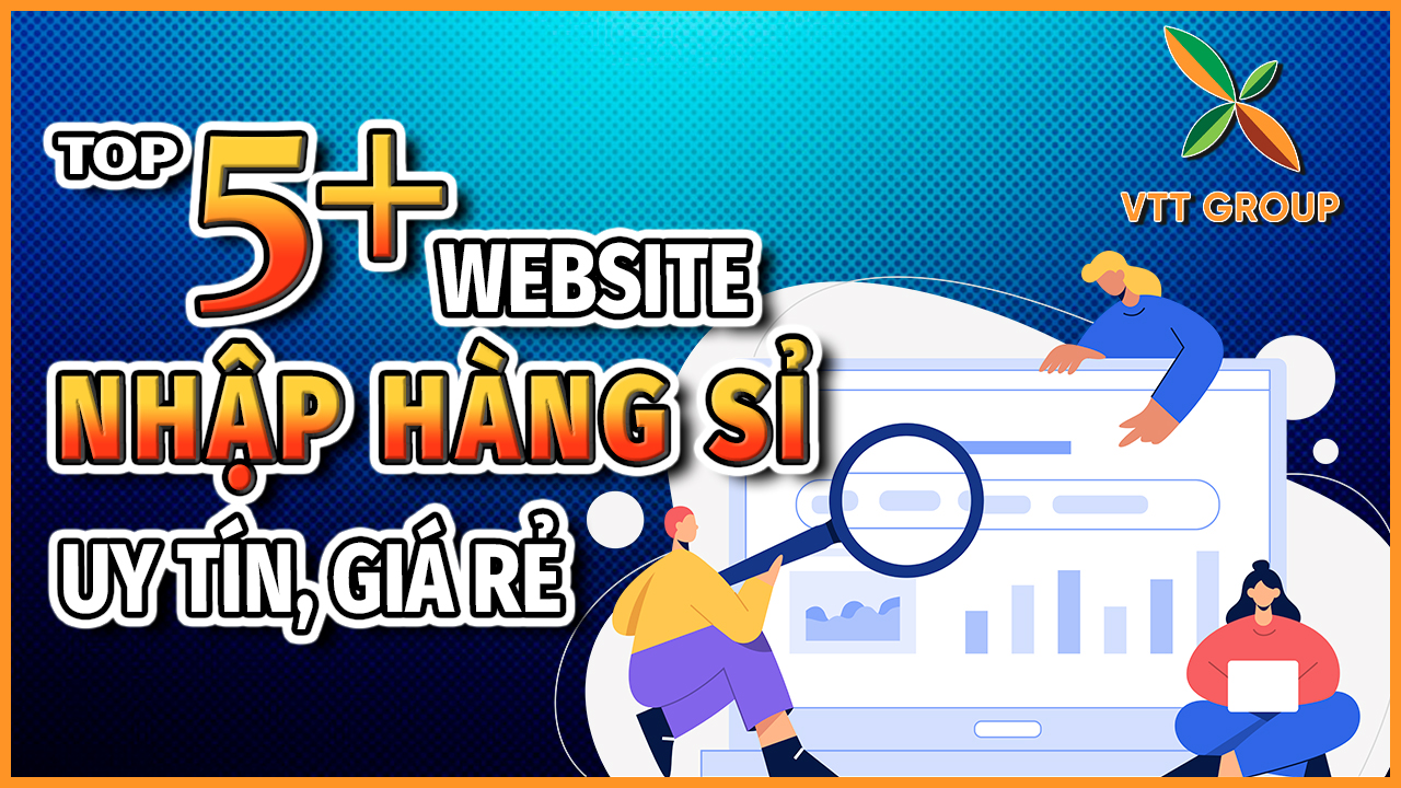 Top 5+ các web nhập hàng sỉ Trung Quốc uy tín giá rẻ